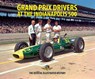 Grand Prix Drivers at the Indianapolis 500 - Steve Small - 9781910584279