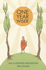 One Year Wiser - Mike Medaglia ; Ralph Lazar - 9781910593011