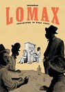 Lomax: Collectors of Folk Songs - Frantz Duchazeau - 9781910593615