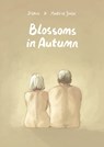 Blossoms in Autumn - Aimee de Jongh - 9781910593622