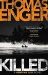 Killed - Thomas Enger - 9781910633991