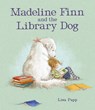 Madeline Finn and the Library Dog - Lisa Papp - 9781910646335