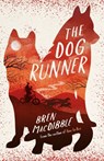 The Dog Runner - MACDIBBLE,  Bren - 9781910646489