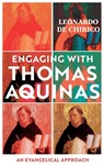 Engaging with Thomas Aquinas - Leonardo De Chirico - 9781910674741