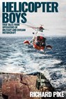 Helicopter Boys - Richard Pike - 9781910690550