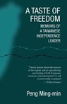 A Taste of Freedom - Ming-Min Peng - 9781910736562