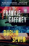 Dublin Seven - GAFFNEY,  Frankie - 9781910742112