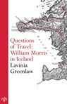 Questions of Travel - Lavinia Greenlaw - 9781910749562