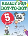 Really Fun Dot To Dot For 5 Year Olds - Mickey MacIntyre - 9781910771921