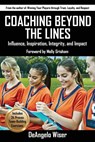 Coaching Beyond The Lines - Deangelo Wiser - 9781910773895