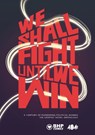 We Shall Fight Until We Win - Laura Jones ; Heather McDaid ; Sha Nazir - 9781910775165