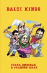 Balti Kings - Sudha Bhuchar ; Shaheen Khan - 9781910798409