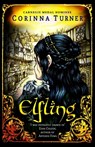 Elfling - Corinna Turner - 9781910806401