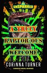 A Truly Raptor-ous Welcome - Corinna Turner - 9781910806661