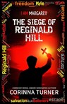 The Siege of Reginald Hill - Corinna Turner - 9781910806807