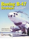 The Boeing B-47 Stratojet - Mike (Author) Habermehl ; Robert S Hopkins - 9781910809082