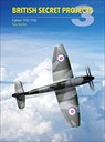 British Secret Projects 3 - TONY BUTTLER - 9781910809174