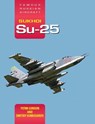 Famous Russian Aircraft Sukhoi Su-25 - Yefim (Author) Gordon ; Dmitriy Komissarov - 9781910809402