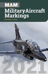Military Aircraft Markings 2021 - Howard J Curtis - 9781910809884