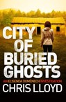 City of Buried Ghosts - Chris Lloyd - 9781910859841