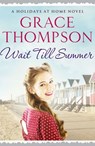 Wait Till Summer - Grace Thompson - 9781910859995