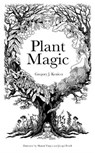 Plant Magic - Gregory Kenicer - 9781910877364
