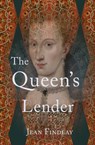 The Queen's Lender - Jean Findlay - 9781910895559
