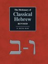 The Dictionary of Classical Hebrew Revised. II. Beth-Waw - David J a (Sheffield University UK) Clines - 9781910928363