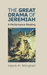 The Great Drama of Jeremiah - Valerie M Billingham - 9781910928868
