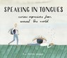 Speaking in Tongues - Ella Frances Sanders - 9781910931264