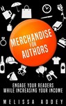 Merchandise for Authors - Melissa Addey - 9781910940389