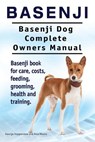 BASENJI. BASENJI DOG COMPLETE OWNERS MAN - Asia Moore - 9781910941621
