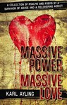 Massive Power Massive Love - Karl Ayling - 9781910942215