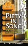 Piety in Song - ROUSSAKIS,  Peter E. - 9781910942482
