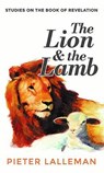 The Lion and the Lamb - LALLEMAN,  Pieter J. - 9781910942505
