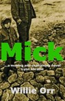 Mick - Willie Orr - 9781910946633
