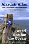 Tweed Rins tae the Ocean - Alasdair Allan - 9781910946756