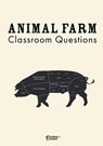 Animal Farm Classroom Questions - FARRELL,  Amy - 9781910949108