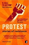 Protest - Sandra Alland ; Kit De Waal ; Sara Maitland ; Holly Pester - 9781910974438
