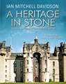 A Heritage in Stone - Ian Mitchell Davidson - 9781910985298