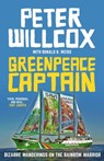 Greenpeace Captain - Peter Willcox - 9781910985526