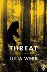 Threat - Julia Webb - 9781911027805