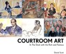 Courtroom Art - Daniel Scott - 9781911042099