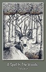 A Spell in The Woods - Stella Wulf - 9781911048503