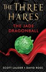 The Jade Dragonball - Scott Lauder ; David Ross - 9781911107170