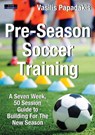 Pre-Season Soccer Training - Vasilis Papadakis - 9781911121596