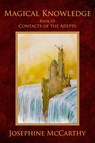 Magical Knowledge III:Contacts of the Adepts - Josephine McCarthy - 9781911134527
