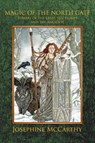 Magic of the North Gate: Powers of the Land, the Stones and the Ancients - Josephine McCarthy - 9781911134565