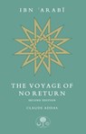 Ibn 'Arabi: The Voyage of No Return - Claude Addas - 9781911141402