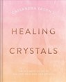 Cassandra Eason's Healing Crystals - Cassandra Eason - 9781911163688